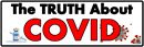 The Truth About COVID